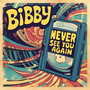 Never See You Again