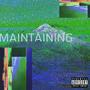 Maintaining (Explicit)