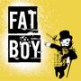 Fat Boy (Explicit)