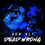 Dead Wrong