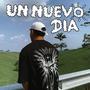 Un Nuevo Dia (Explicit)
