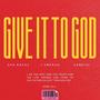 GIVE IT TO GOD (feat. J Swervo & Gabriel)