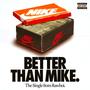 Better Than Mike (Explicit)