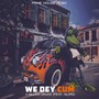 We Dey Cum (Explicit)