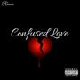 Confused Love