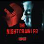 The Night Crawler (Explicit)