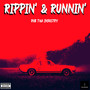 Rippin & Runnin (Explicit)