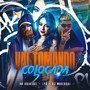 Vai Tomando Colocada (Explicit)