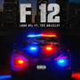 F 12 (feat. Tee Grizzley) [Explicit]