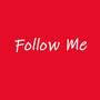 Follow Me