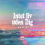 Intet liv uden Dig (feat. Esben Engholm) [Tyron Ivins Remix]