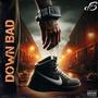 Down Bad (Explicit)