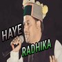 Haye Radhika