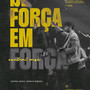 De Força em Força (Ao Vivo)