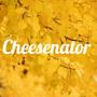 Cheesenator