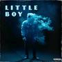 LITTLE BOY (Explicit)