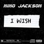 I Wish (Explicit)