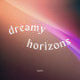 dreamy horizons