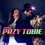 Przy Tobie (Radio Edit)