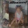 Blessed (Explicit)