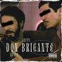 Don Briganté (Explicit)