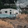 Struggle Music (feat. Kountry Carter)