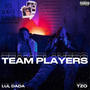 Team Players (feat. Lul Dada) [Explicit]