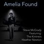 Amelia Found (feat. The Kintners & Heather Newton)