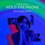 Hold the Phone (Ren Carter Remix)