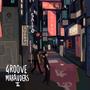 Groove Marauders 2 (Explicit)