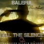 Kill The Silence