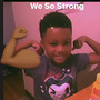 So Strong