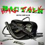 Bag Talk (Explicit)