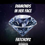 Diamonds in her face (Explicit)