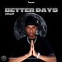 Better Days