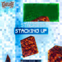 Stacking Up (Explicit)