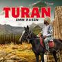 Turan (Explicit)