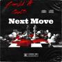 Next Move (feat. Pizzl3) [Explicit]