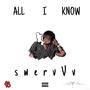 All I Know (Explicit)