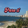 Para Ti (Explicit)