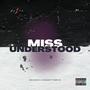 Miss-Understood (Explicit)