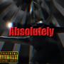 Absolutely (Explicit)