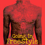 Going In Freestyle (Explicit)