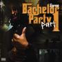 Bachelor Party Part 1 (Explicit)