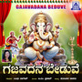 Gajavadana Beduve - Single