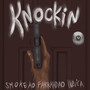 Knockin (Explicit)