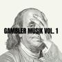 Gambler Musik, Vol. 1 (Explicit)