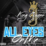 All Eyes on Me (Explicit)
