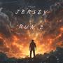 Jersey Run 2 (feat. Mad Syst'm) [Explicit]