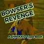 BOWSERS REVENGE